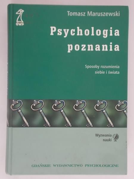 Maruszewski Tomasz - Psychologia poznania