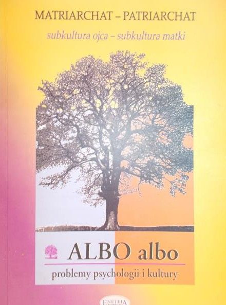Karpowicz Joanna (red.) - Albo albo. Problemy psychologii i kultury. Sekty i kulty