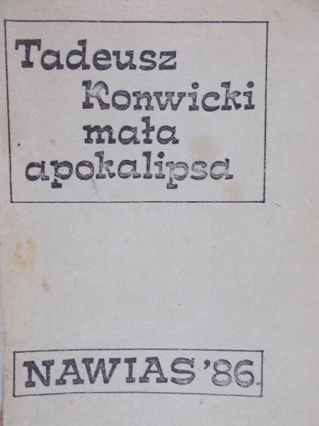 Konwicki Tadeusz - Mała apokalipsa