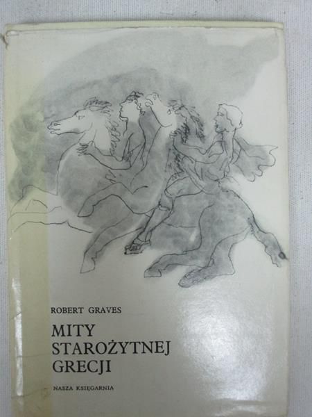 Graves Robert  - Mity starożytnej Grecji