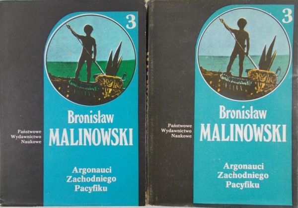 Malinowski Bronisław - Argonauci zachodniego Pacyfiku, cz. I-II