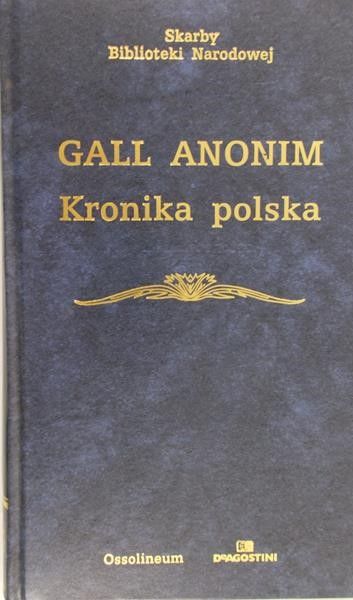 Gall Anonim - Kronika polska
