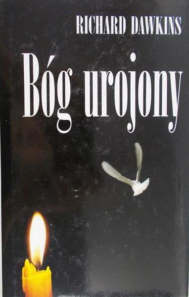 Dawkins Richard - Bóg urojony