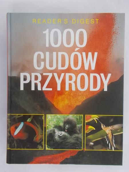 Fronczak Jacek (red.) - 1000 cudów przyrody
