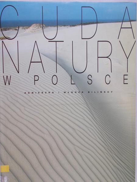 Bilińska Agnieszka - Cuda natury w Polsce