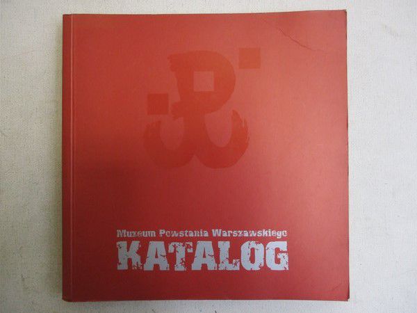 Panecka Agnieszka (red.) - Katalog Muzeum Powstania Warszawskiego