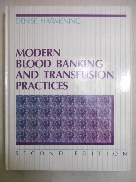Harmening Denise - Modern Blood Banking and Transfusion Practice