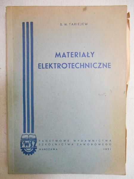 Tariejew B.M. - Materiały elektrotechniczne
