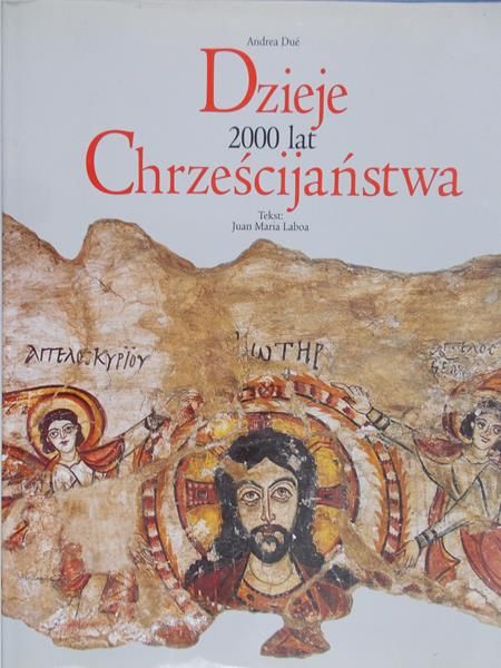 Due Andrea - Dzieje 2000 lat Chrześcijaństwa