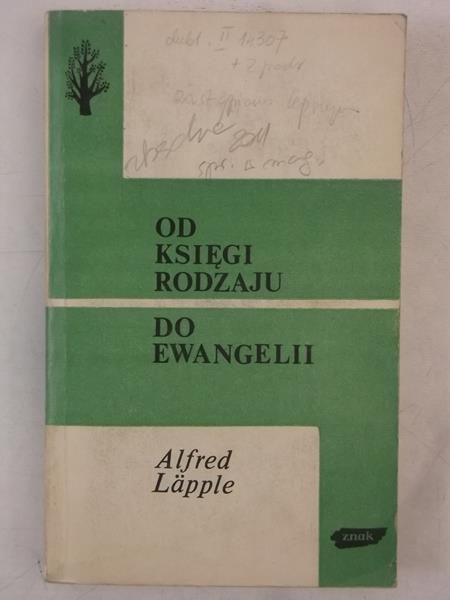 Lapple Alfred - Od Księgi Rodzaju do Ewangelii