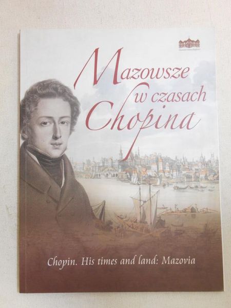 Mordyński Krzysztof - Mazowsze w czasach Chopina