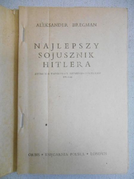 Bergman Aleksander - Najlepszy sojusznik Hitlera