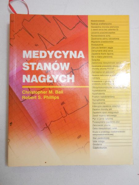 Christopher M. Ball (red.) - Medycyna stanów nagłych