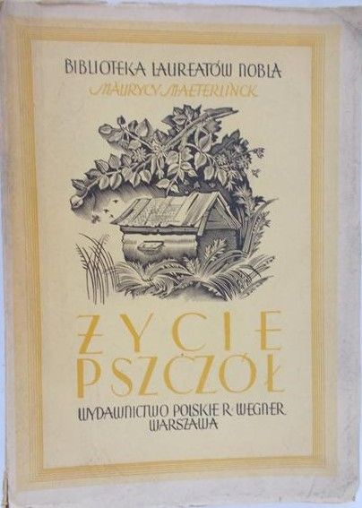 Maeterlinck Maurycy - Życie pszczół, 1949 r.