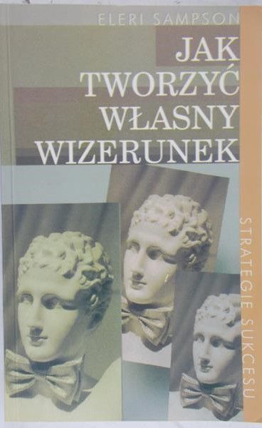 Sampson Eleri - Jak tworzyć własny wizerunek