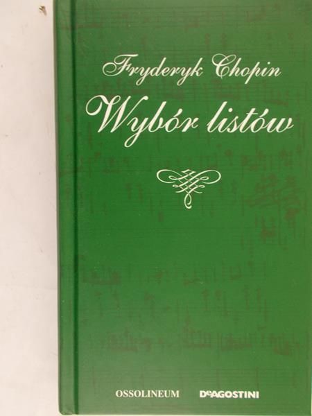 Chopin Fryderyk - Wybór listów