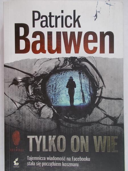 Bauwen Patrick -  Tylko on wie