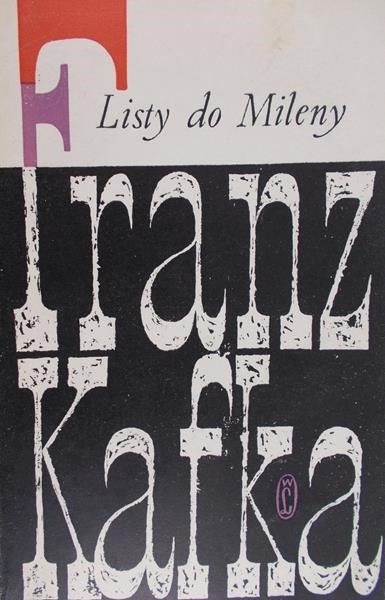 Kafka Franz - Listy do Mileny