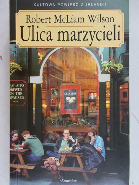 Wilson McLiam Robert - Ulica marzycieli