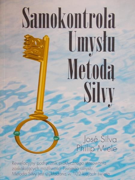 Silva Jose - Samokontrola umysłu metodą Silvy