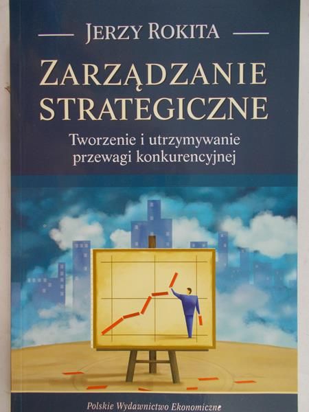 Rokita Jerzy - Zarządzanie Strategiczne