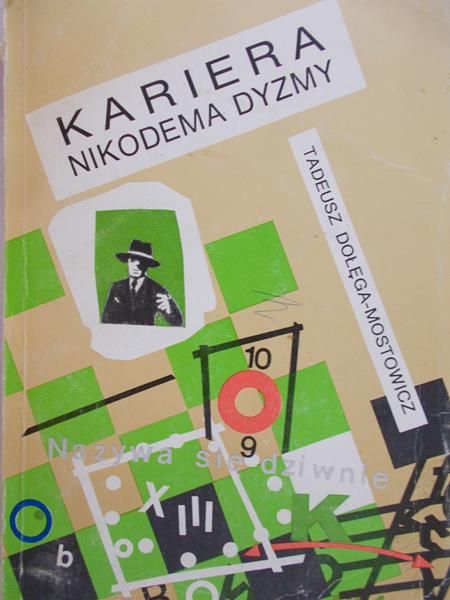 Dołęga-Mostowicz Tadeusz - Kariera Nikodema Dyzmy