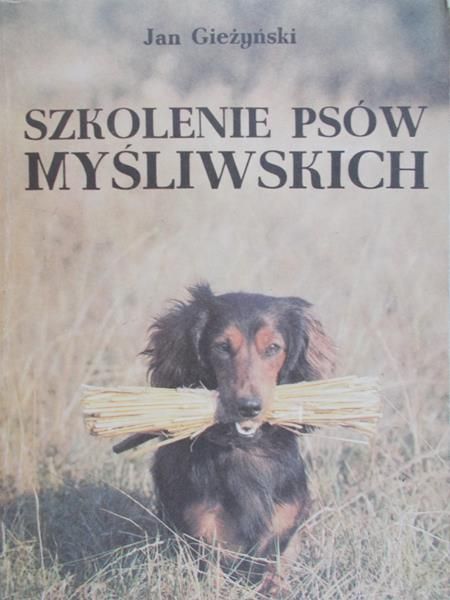 Gieżyński Jan - Szkolenie psów myśliwskich