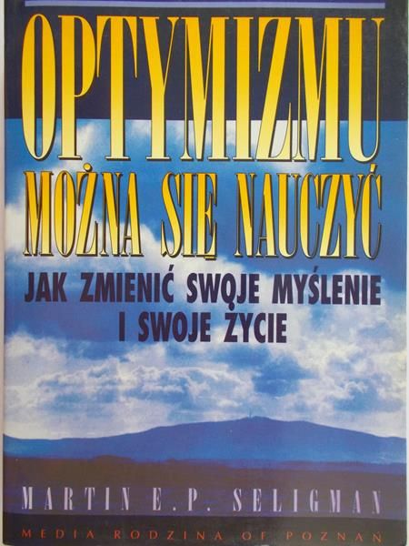 Seligman Martin E.P. - Optymizmu można się nauczyć