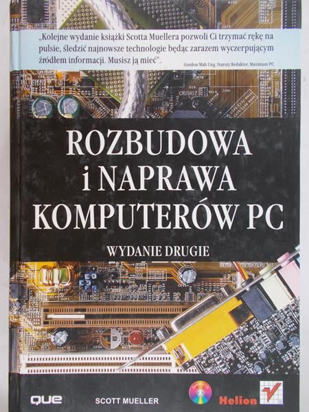 Mueller Scott - Rozbudowa i naprawa komputerów PC