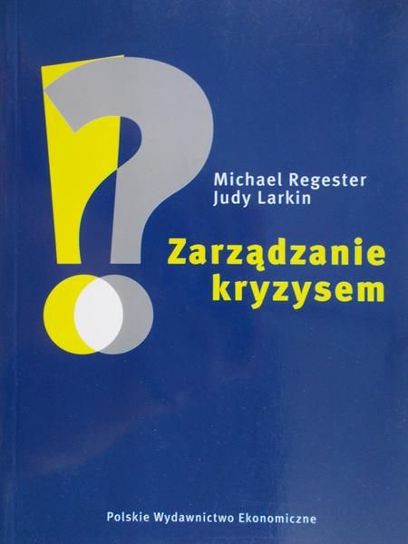 Regester Michael - Zarządzanie kryzysem