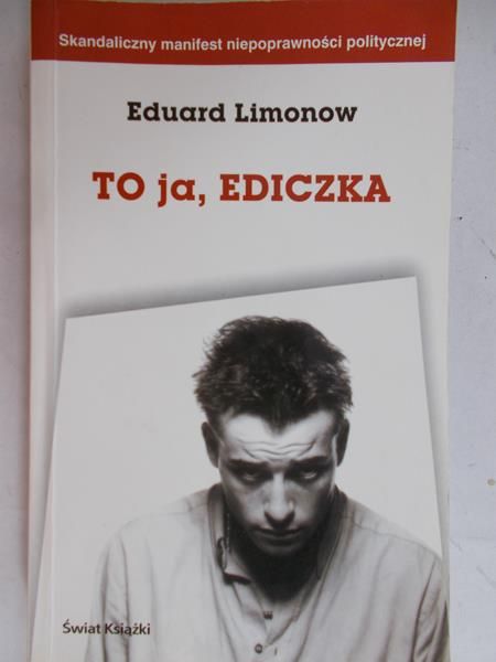Limonow Eduard  - To ja, Ediczka