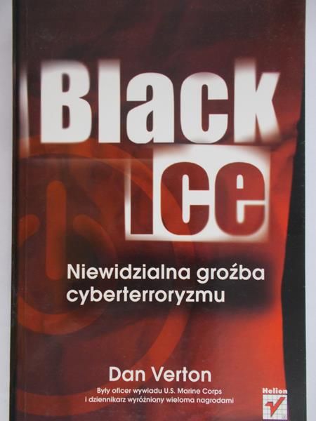 Verton Dan - Black Ice, Niewidzialna groźba cyberterroryzmu
