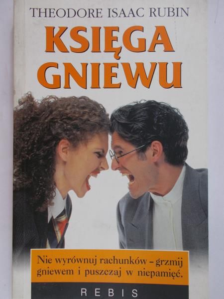 Rubin Theodore Isaac - Księga gniewu