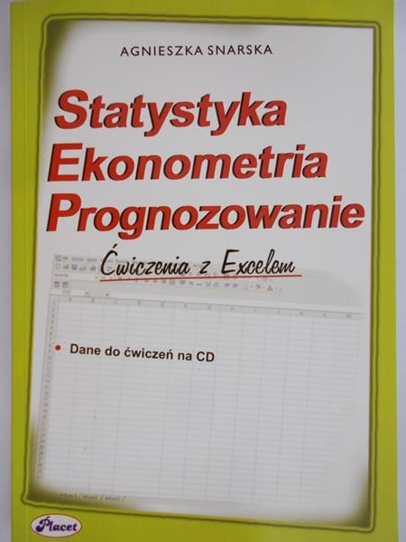 Snarska Agnieszka - Statystyka Ekonometria Prognozowanie  + CD