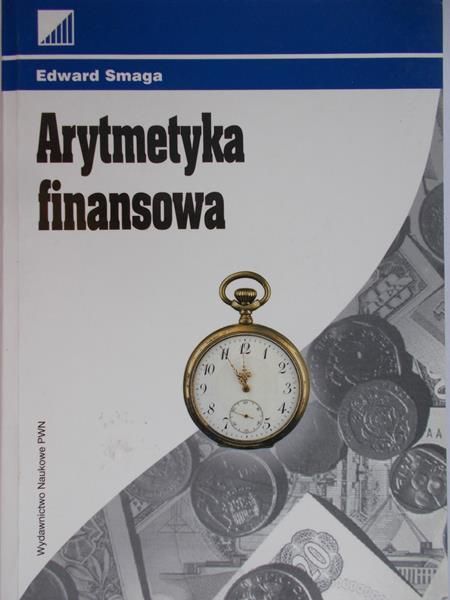 Smaga Edward - Arytmetyka finansowa