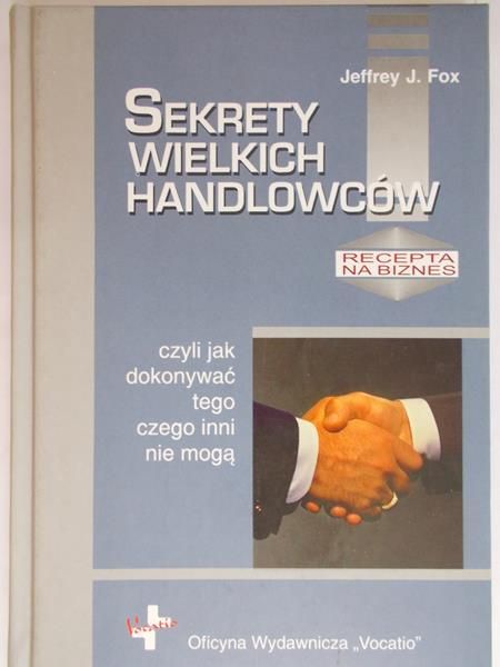 Fox Jeffrey J. - Sekrety wielkich handlowców