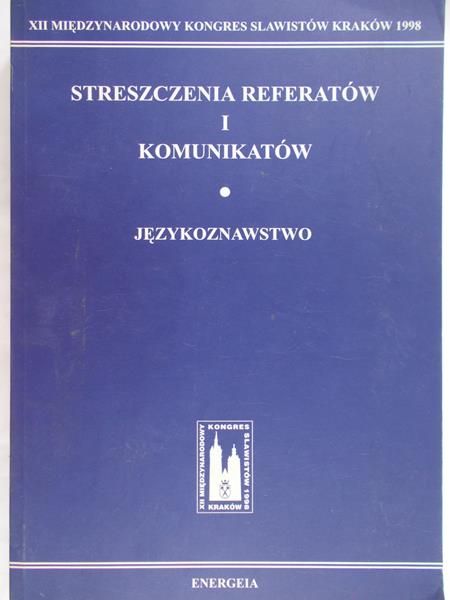 Streszczenia referatów i komunikatów