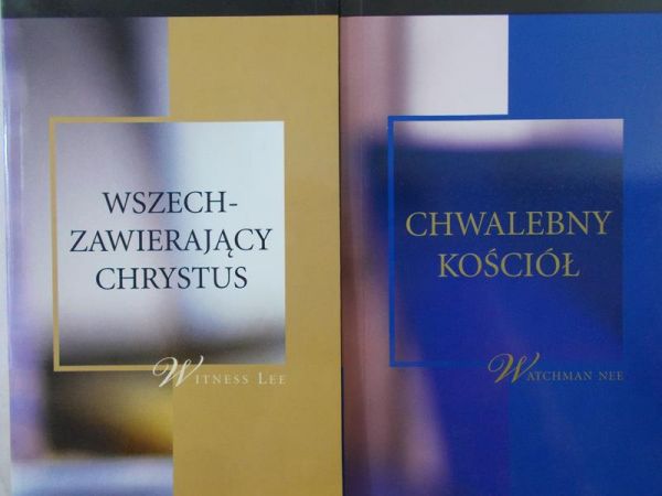 Lee Witness - Wszech-Zawierający Chrystus / Chwalebny kościół