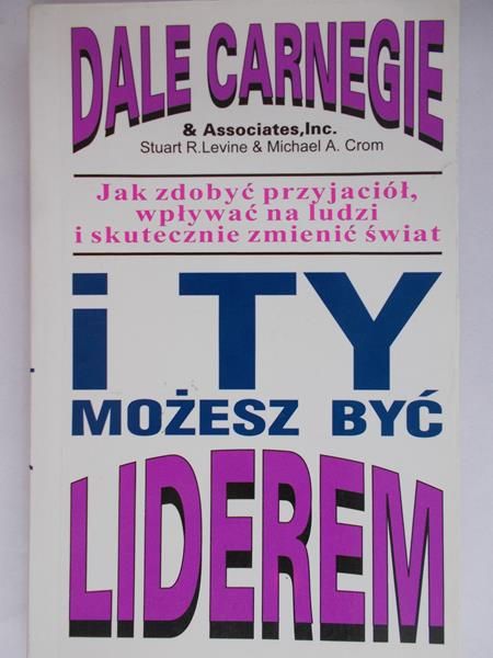 Carnegie Dale - I Ty możesz być liderem