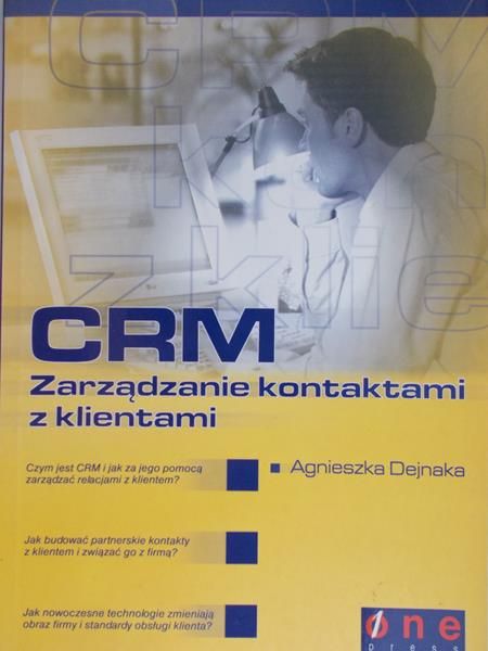 Dejnaka Agnieszka - CRM.Zarządzanie kontaktami z klientami.