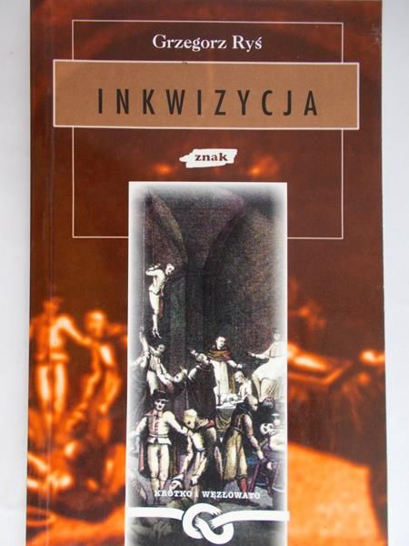 Ryś Grzegorz  - Inkwizycja