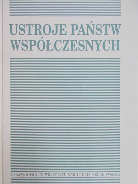 Skrzydło Wiesław  - Ustroje państw współczesnych