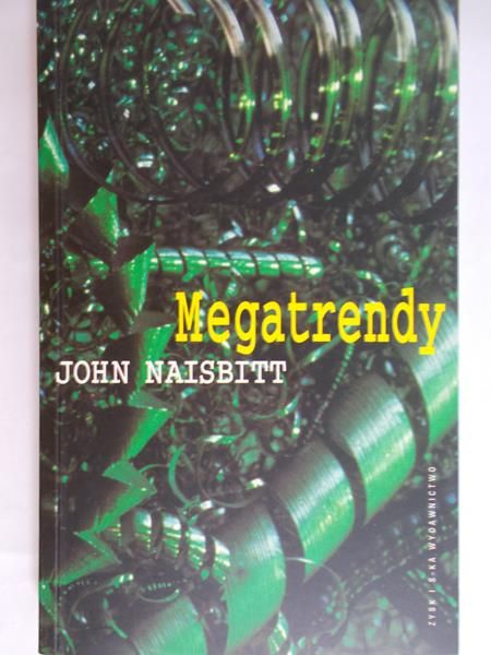 Naisbitt John - Megatrendy