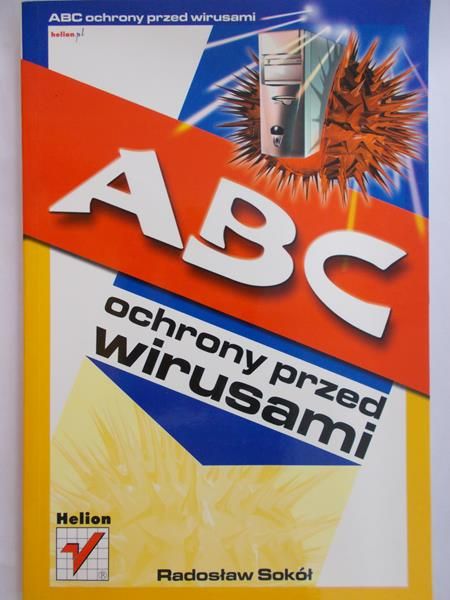 Sokół Radosław - ABC ochrony przed wirusami
