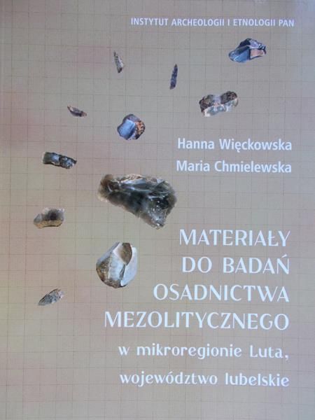 Więckowska Hanna - Materiały do badań osadnictwa mezolitycznego