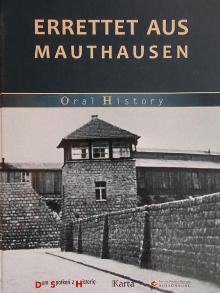 Madoń-Mitzner Katarzyna - Errettet aus Mauthausen