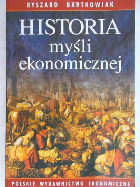 Bartkowiak Ryszard - Historia myśli ekonomicznej