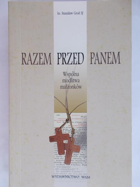 Groń Stanisław - Razem przed Panem
