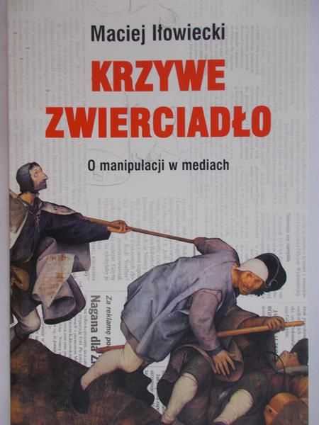 Iłowiecki Maciej - Krzywe zwierciadło