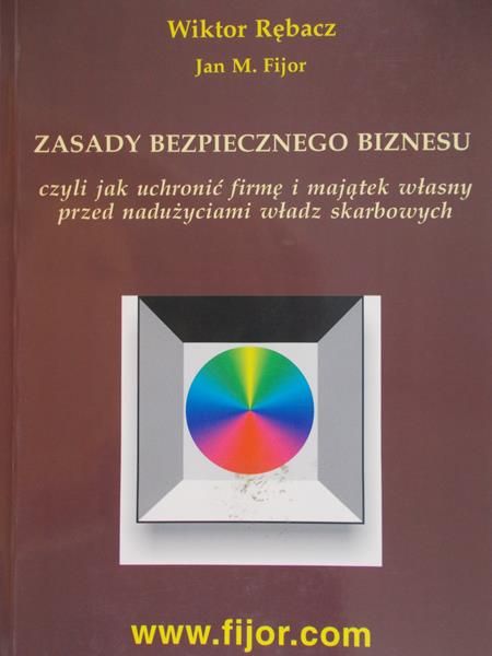 Rębacz Wiktor - Zasady bezpiecznego biznesu